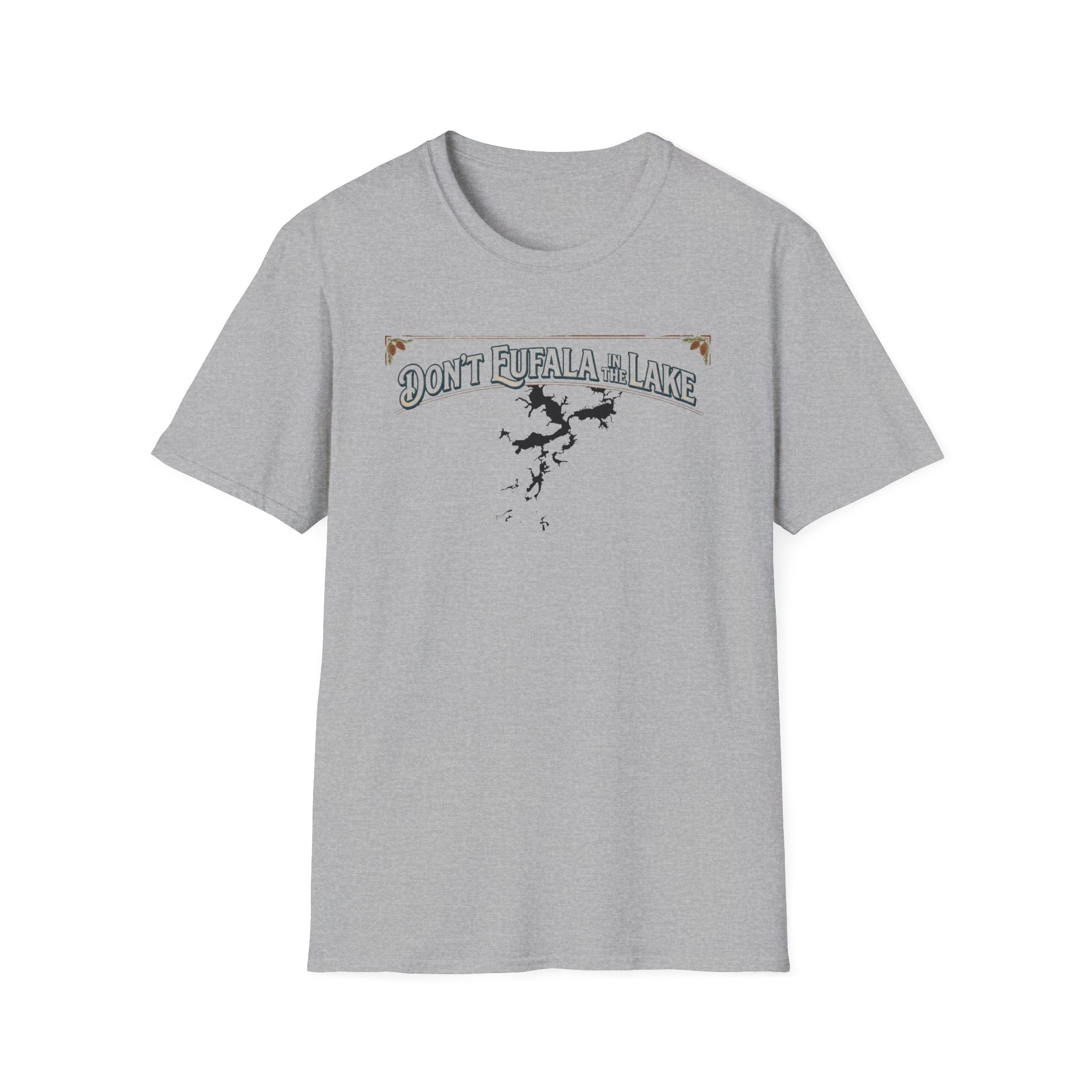 Don't Eufala in the Lake T-Shirt — Funny Eufala Lake Map Tee for Boaters & Locals