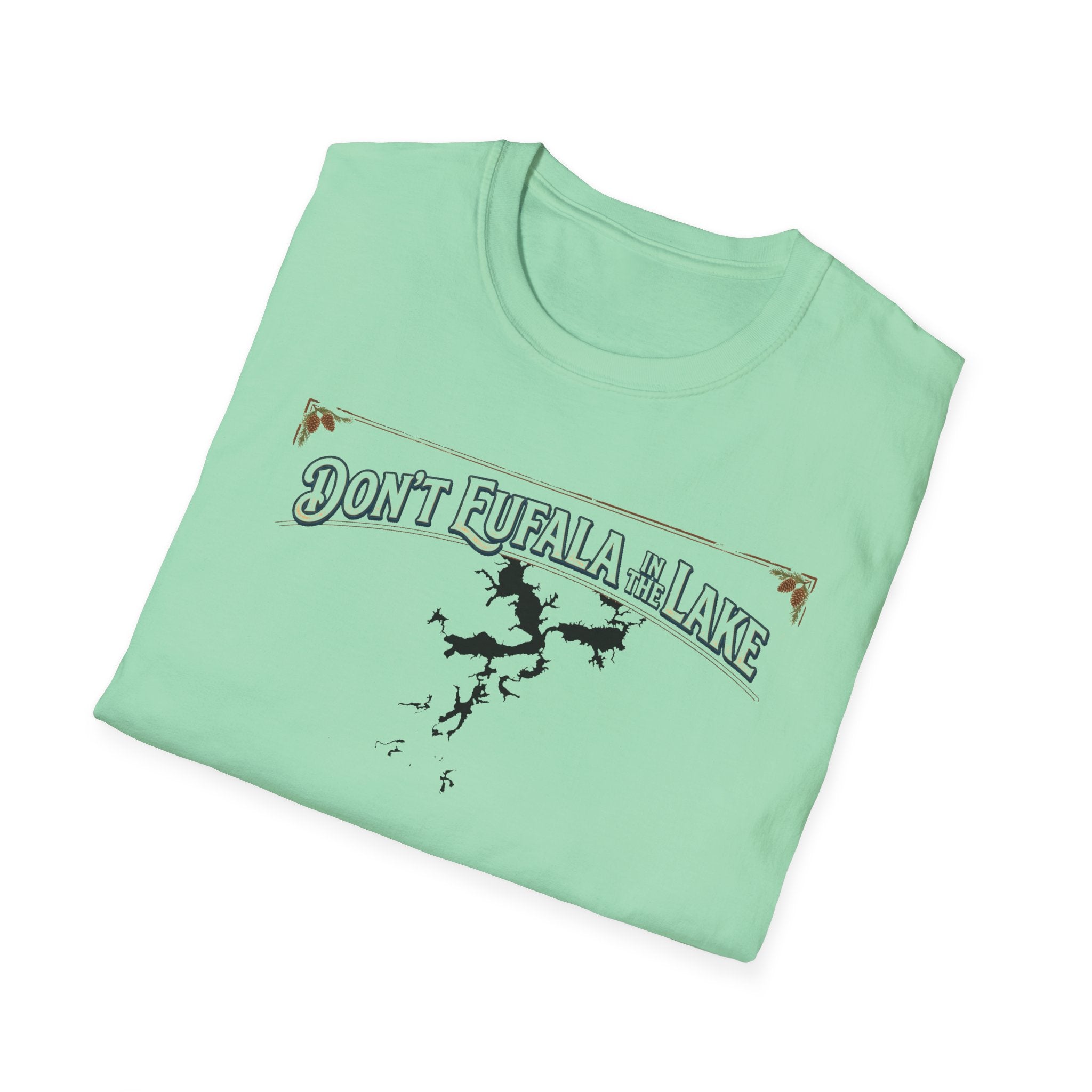 Don't Eufala in the Lake T-Shirt — Funny Eufala Lake Map Tee for Boaters & Locals