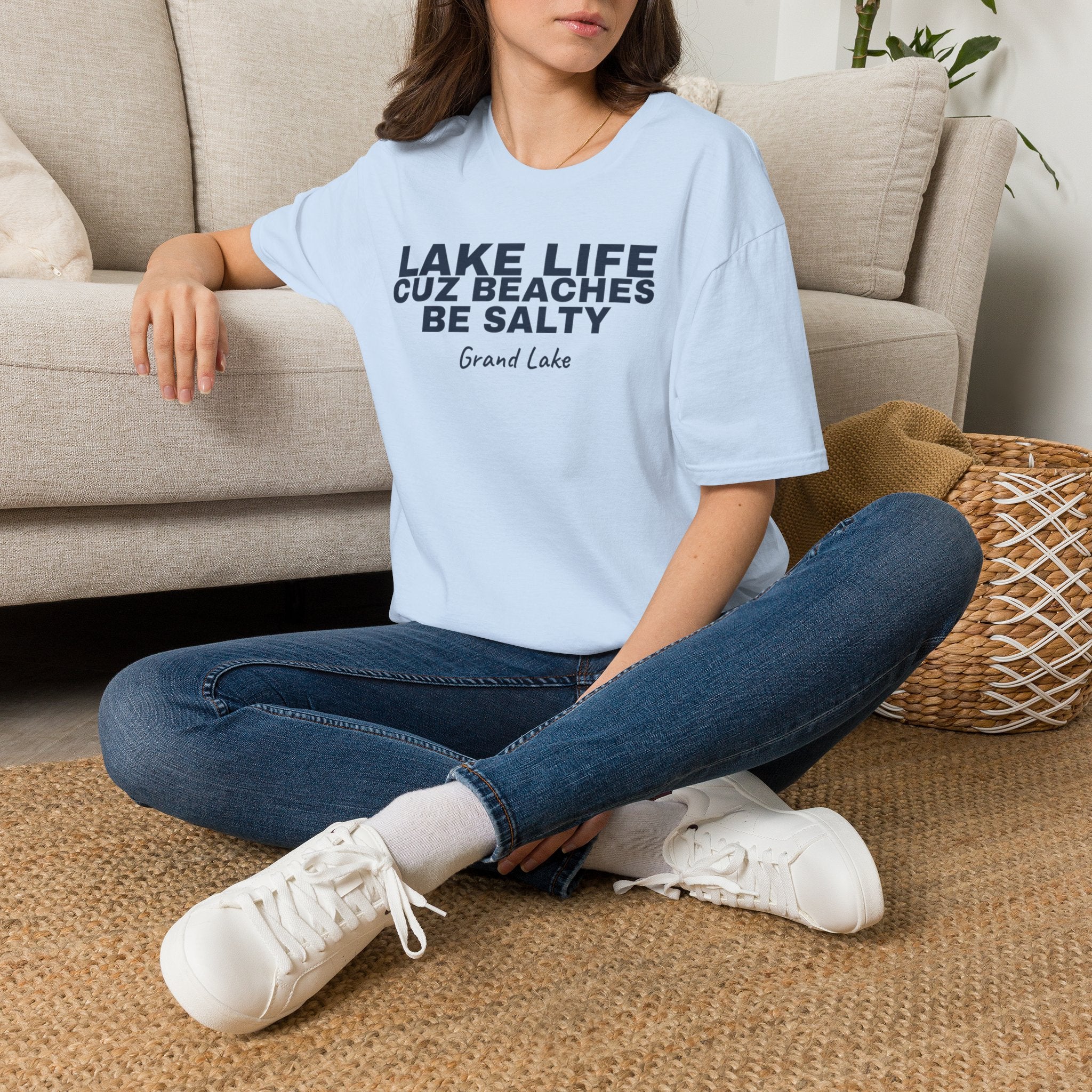 Lake Life T-Shirt — “Lake Life Cuz Beaches Be Salty” Relaxed Grand Lake Vacation Tee
