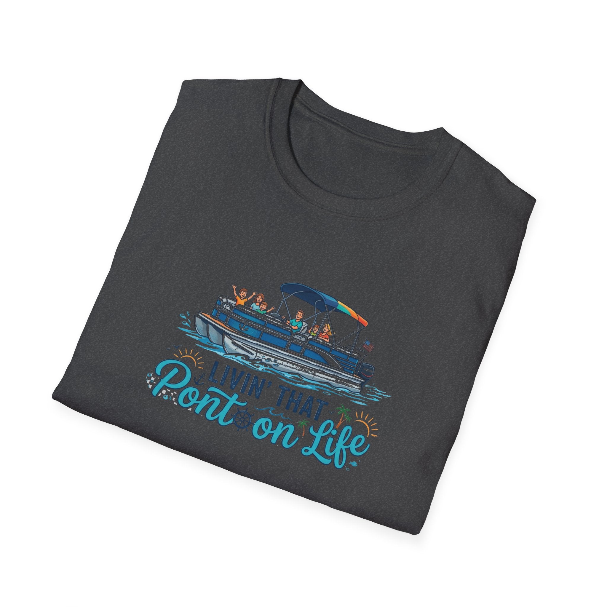 Pontoon Life T-Shirt — "Livin' That Pontoon Life" Boating Tee