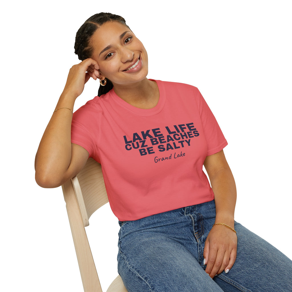 Lake Life T-Shirt — “Lake Life Cuz Beaches Be Salty” Relaxed Grand Lake Vacation Tee