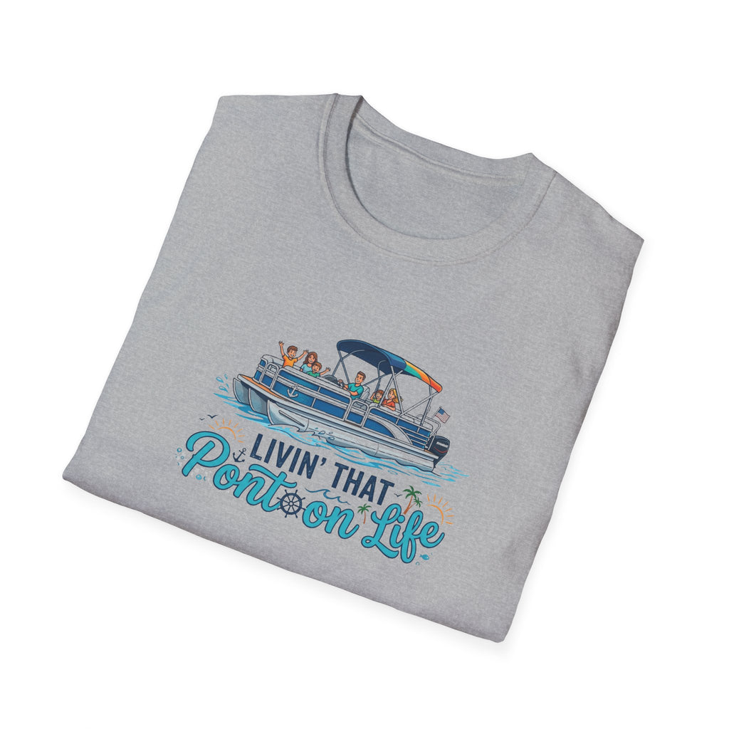 Pontoon Life T-Shirt — "Livin' That Pontoon Life" Boating Tee
