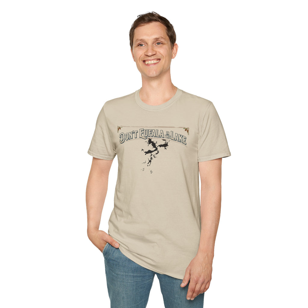 Don't Eufala in the Lake T-Shirt — Funny Eufala Lake Map Tee for Boaters & Locals
