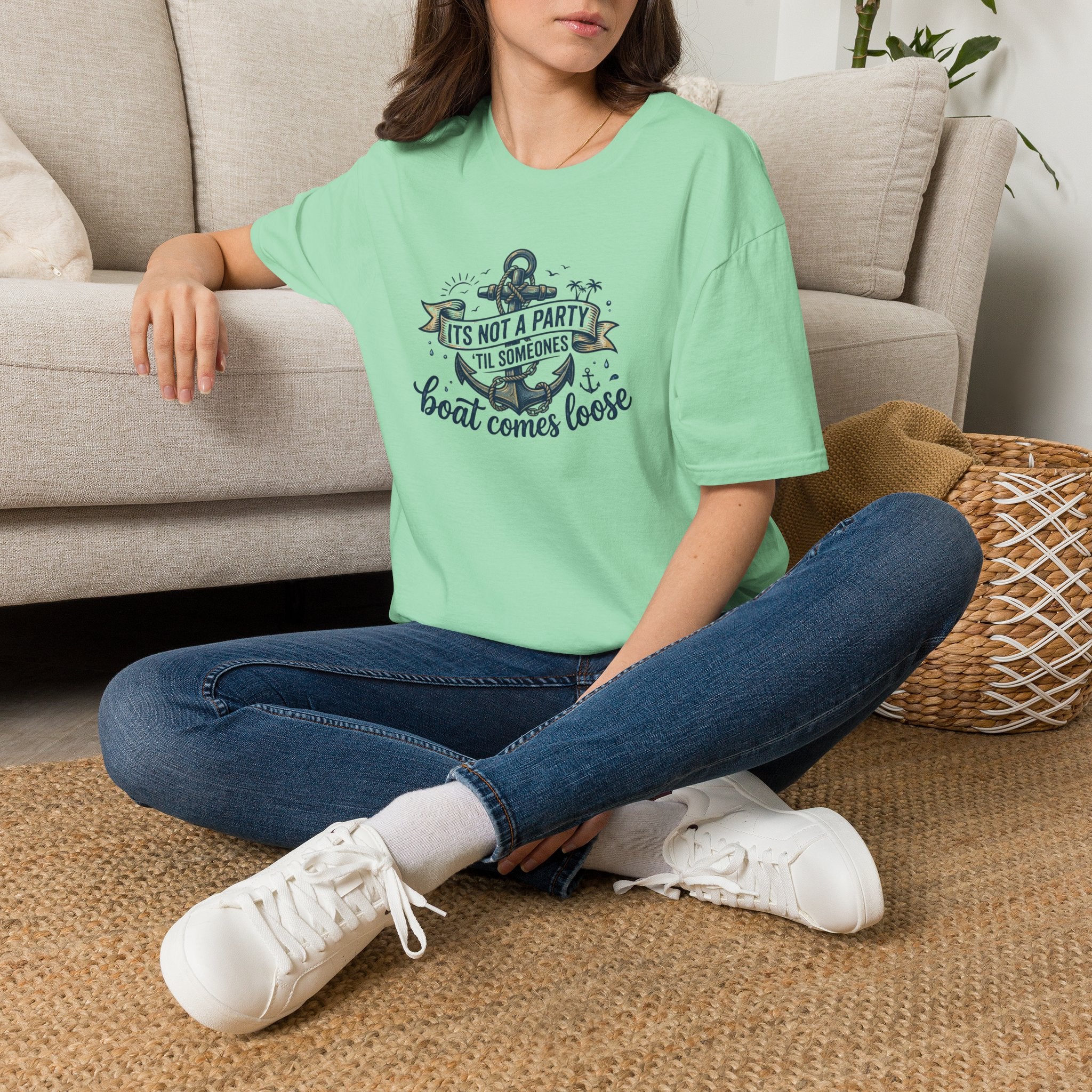 Boat Party T-Shirt — "It's Not a Party 'Til Someone's Boat Comes Loose" Nautical Graphic Tee