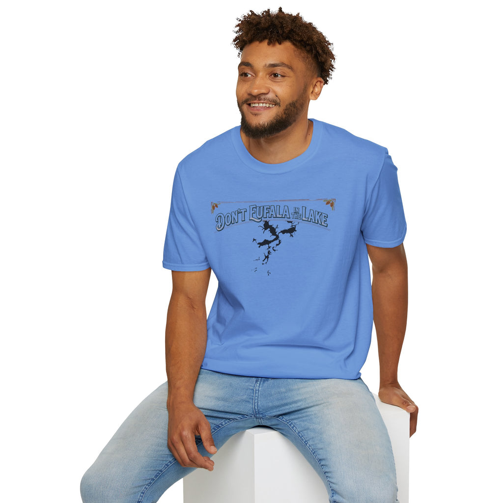Don't Eufala in the Lake T-Shirt — Funny Eufala Lake Map Tee for Boaters & Locals