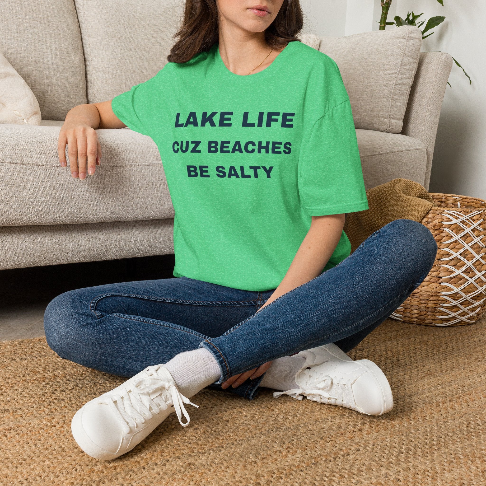 Lake Life T-Shirt — “Lake Life Cuz Beaches Be Salty” Funny Summer Shirt