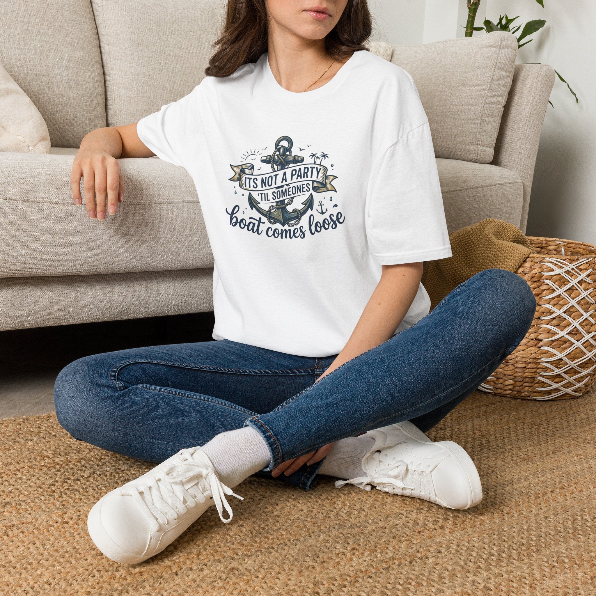 Boat Party T-Shirt — "It's Not a Party 'Til Someone's Boat Comes Loose" Nautical Graphic Tee