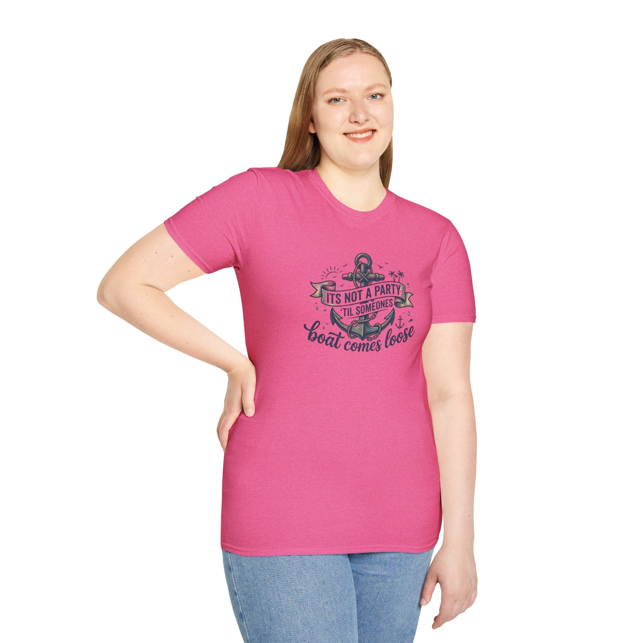 Boat Party T-Shirt — "It's Not a Party 'Til Someone's Boat Comes Loose" Nautical Graphic Tee