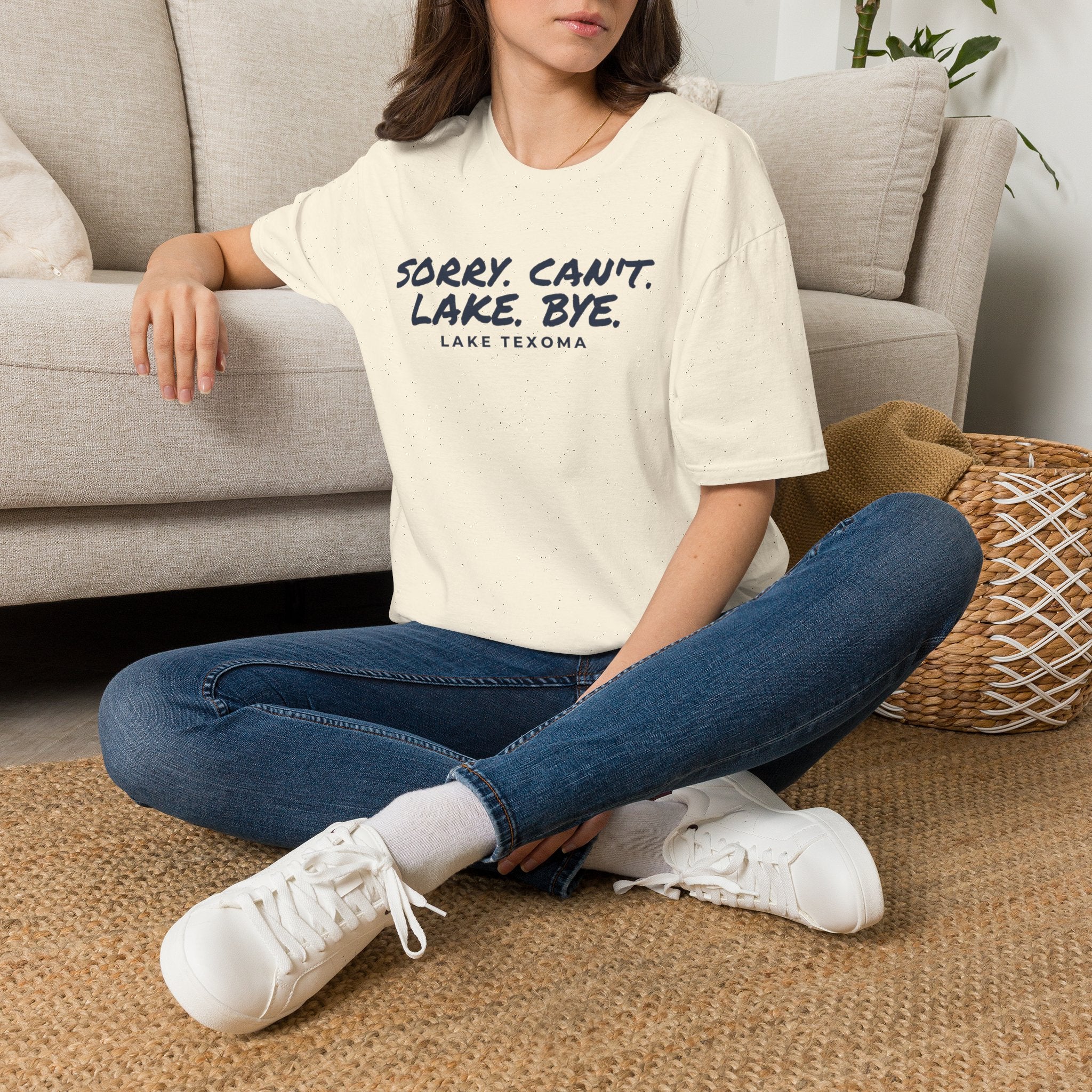 Lake T-Shirt — "Sorry. Can't. Lake. Bye." Lake Texoma Casual Tee