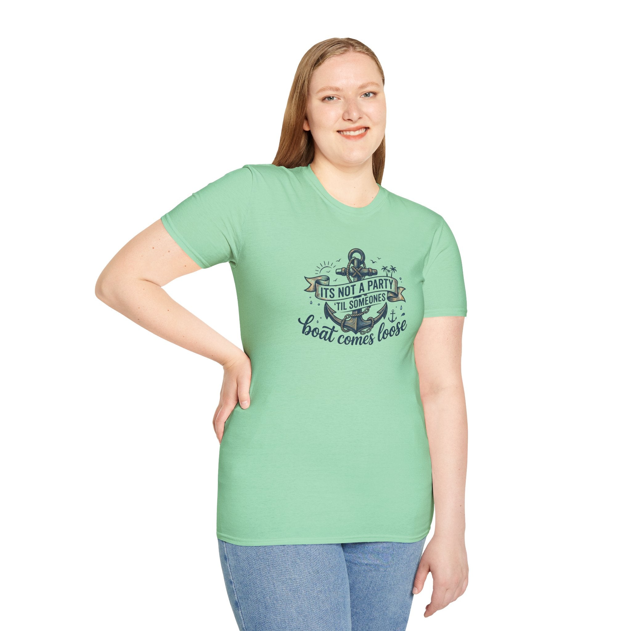 Boat Party T-Shirt — "It's Not a Party 'Til Someone's Boat Comes Loose" Nautical Graphic Tee