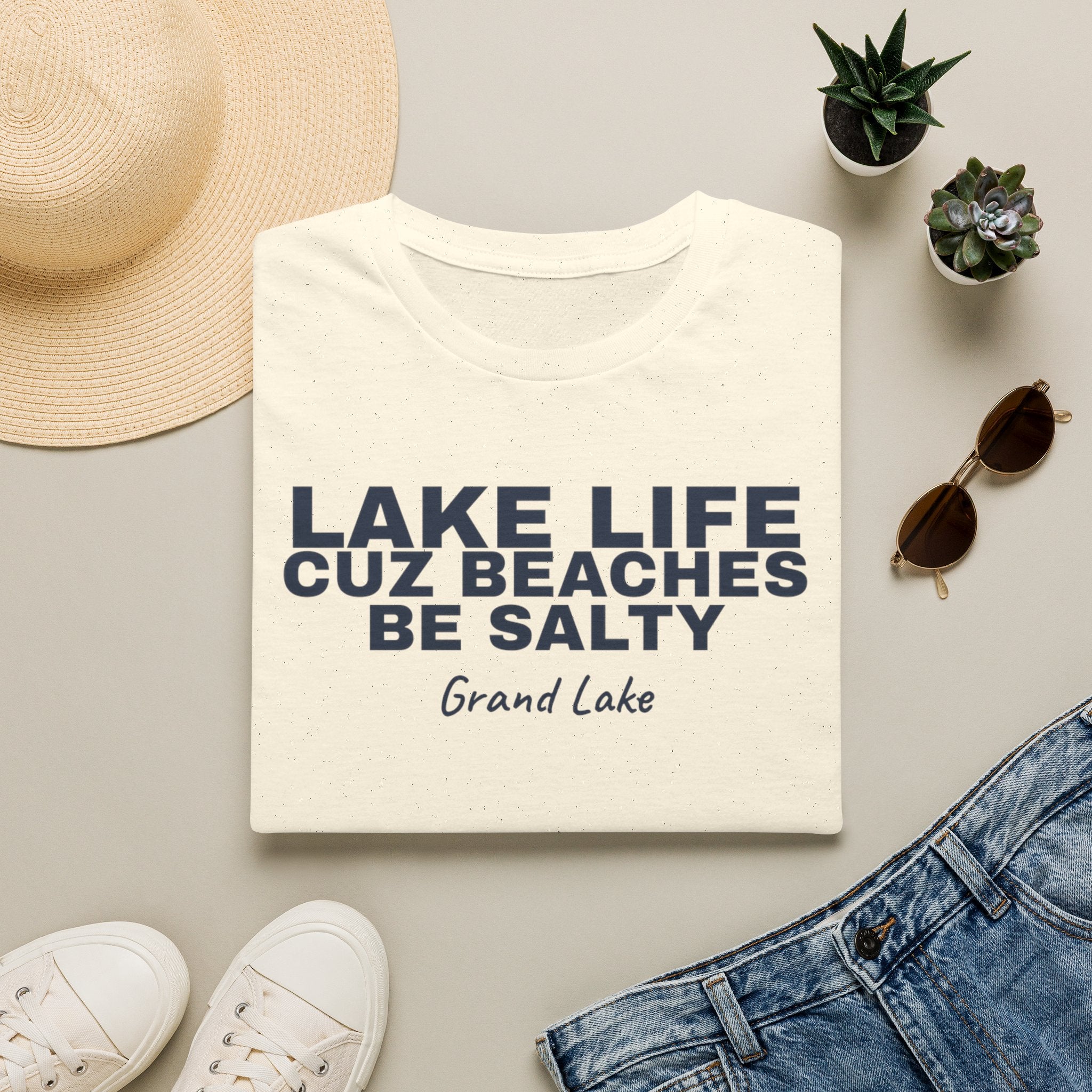Lake Life T-Shirt — “Lake Life Cuz Beaches Be Salty” Relaxed Grand Lake Vacation Tee