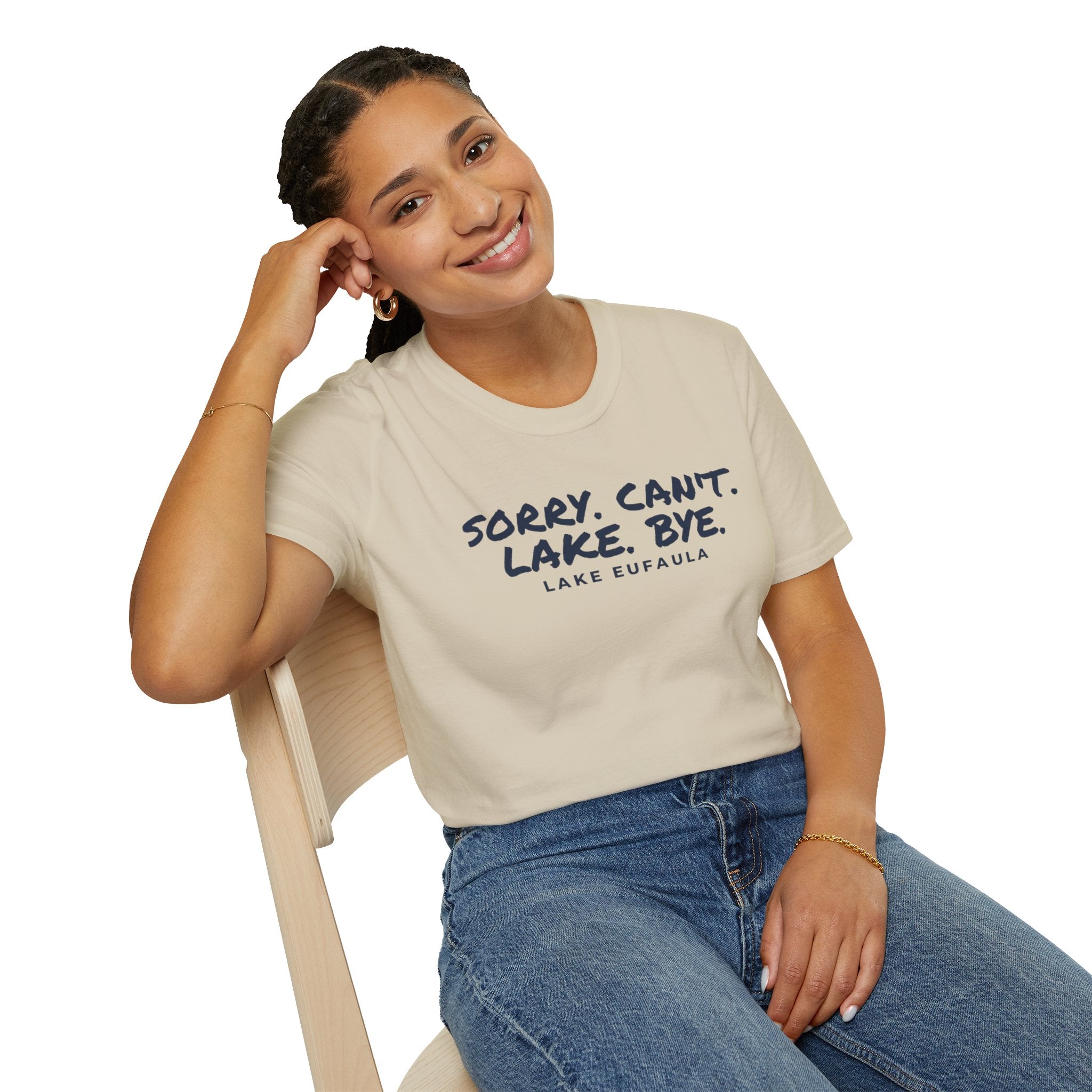 Sorry. Can't. Lake. Bye. — Lake Eufaula T-Shirt