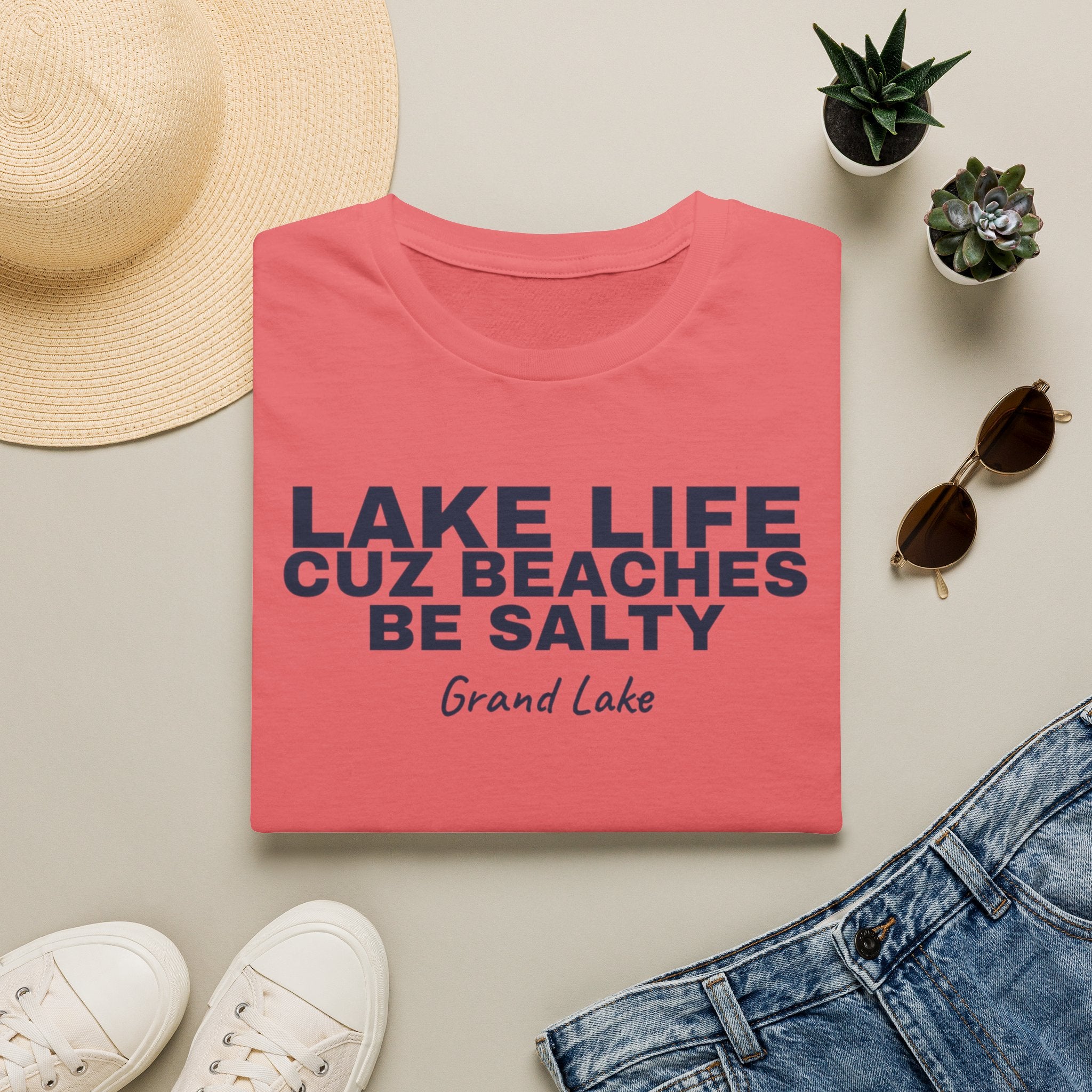 Lake Life T-Shirt — “Lake Life Cuz Beaches Be Salty” Relaxed Grand Lake Vacation Tee