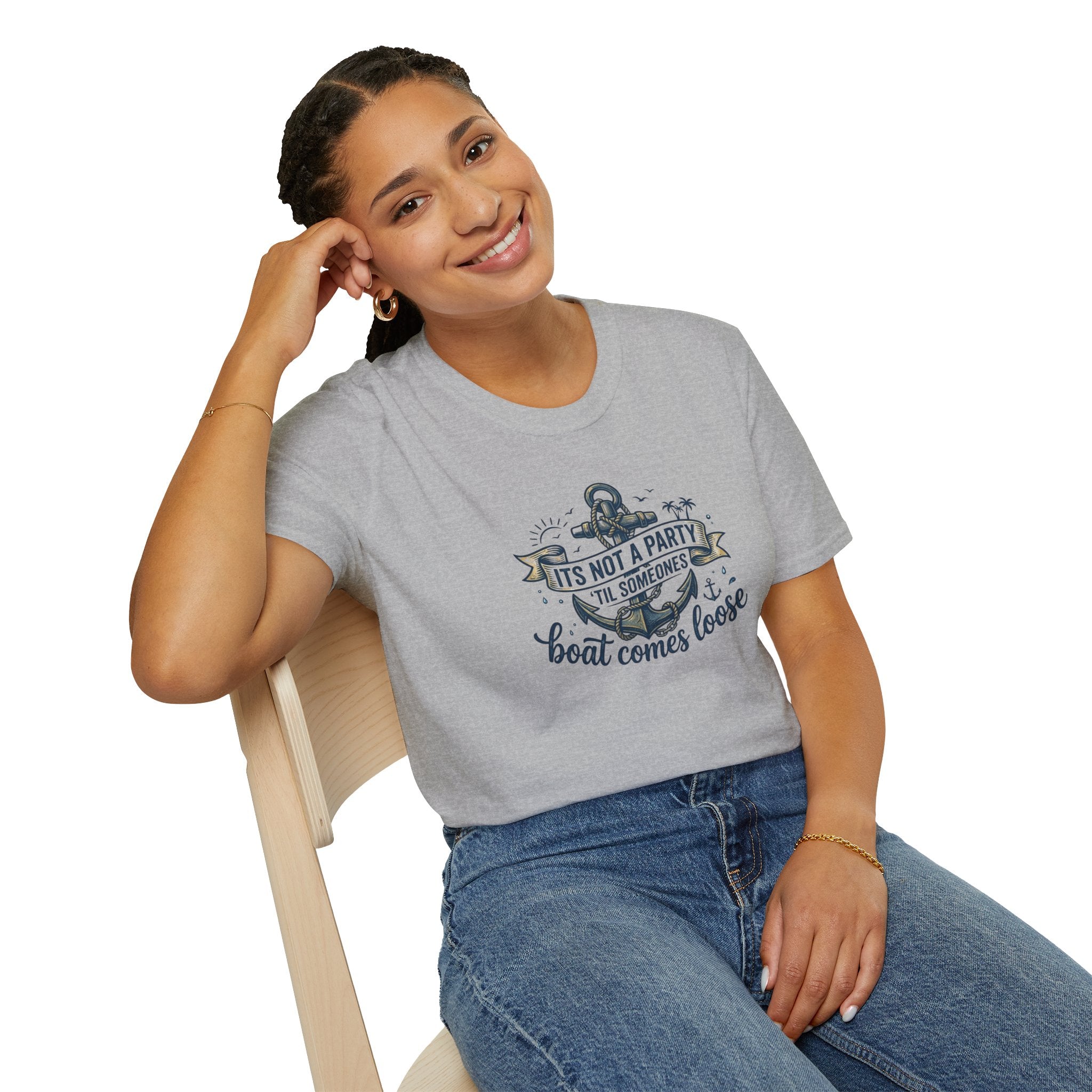 Boat Party T-Shirt — "It's Not a Party 'Til Someone's Boat Comes Loose" Nautical Graphic Tee