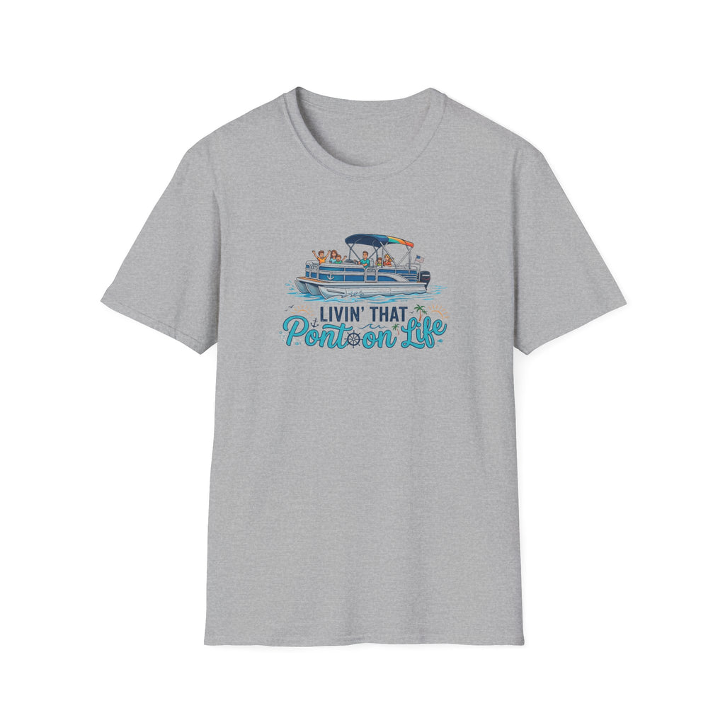Pontoon Life T-Shirt — "Livin' That Pontoon Life" Boating Tee