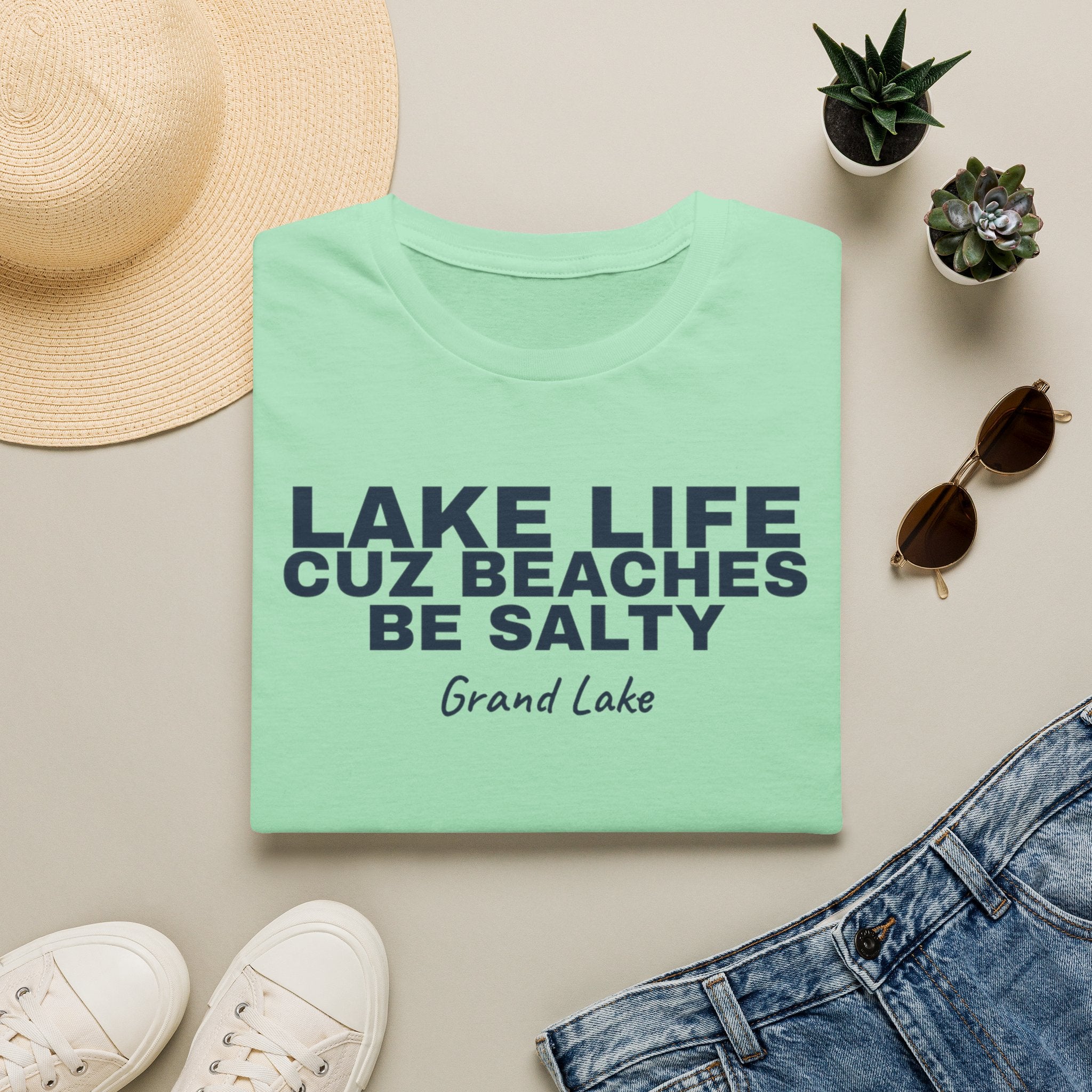Lake Life T-Shirt — “Lake Life Cuz Beaches Be Salty” Relaxed Grand Lake Vacation Tee