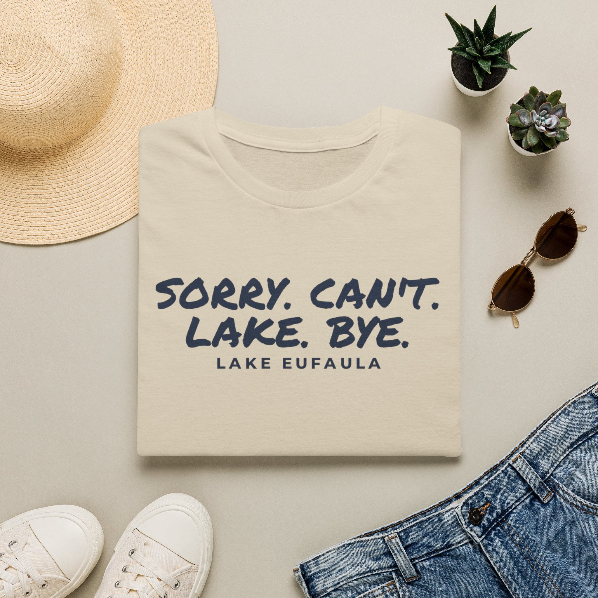 Sorry. Can't. Lake. Bye. — Lake Eufaula T-Shirt