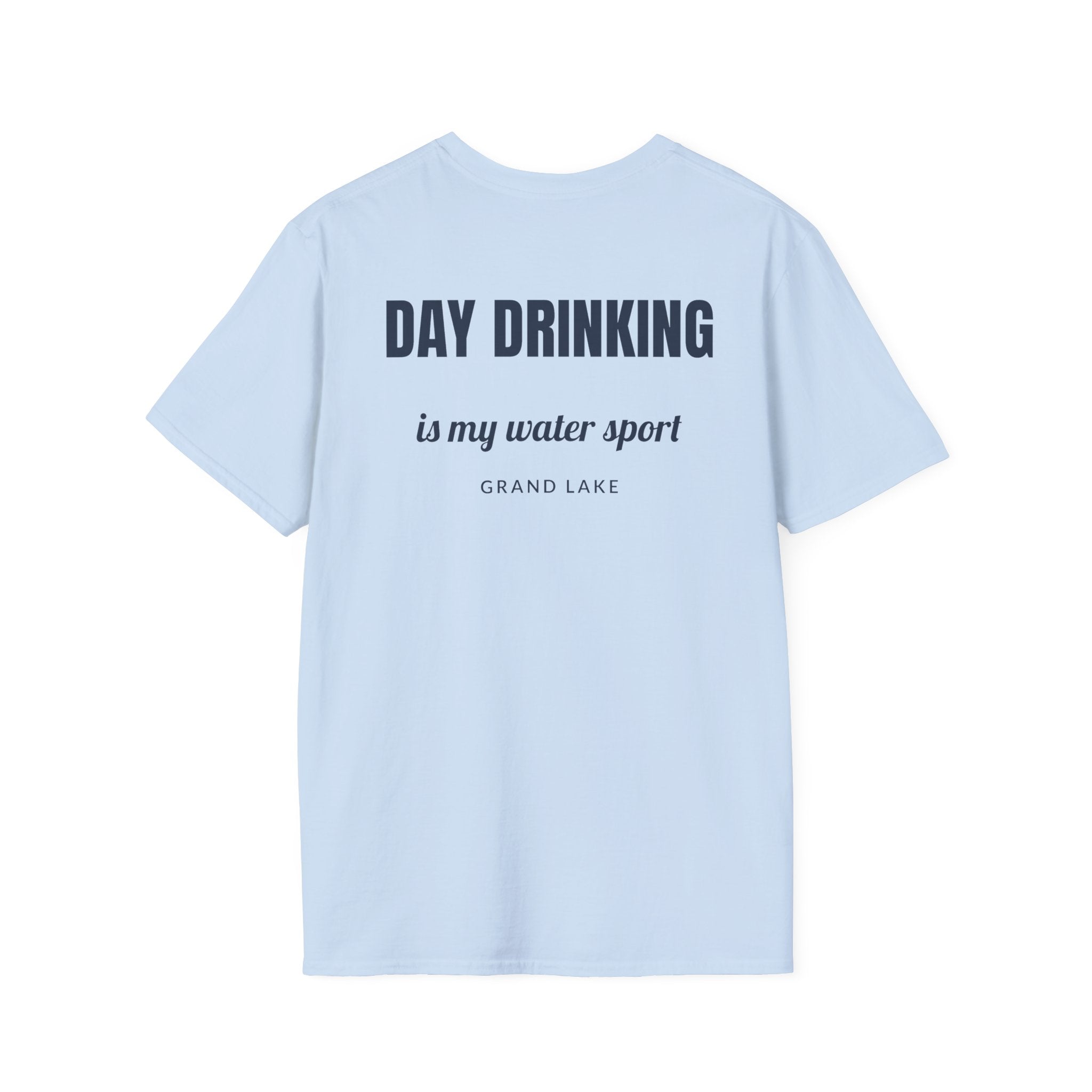 Day Drinking Grand Lake T-Shirt — 'Day Drinking Is My Water Sport'