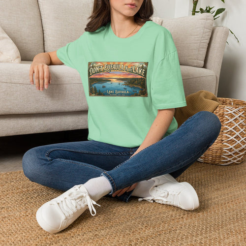 Don't Eufaula in the Lake T-Shirt — Funny Eufaula Lake Map Tee for Boaters & Locals