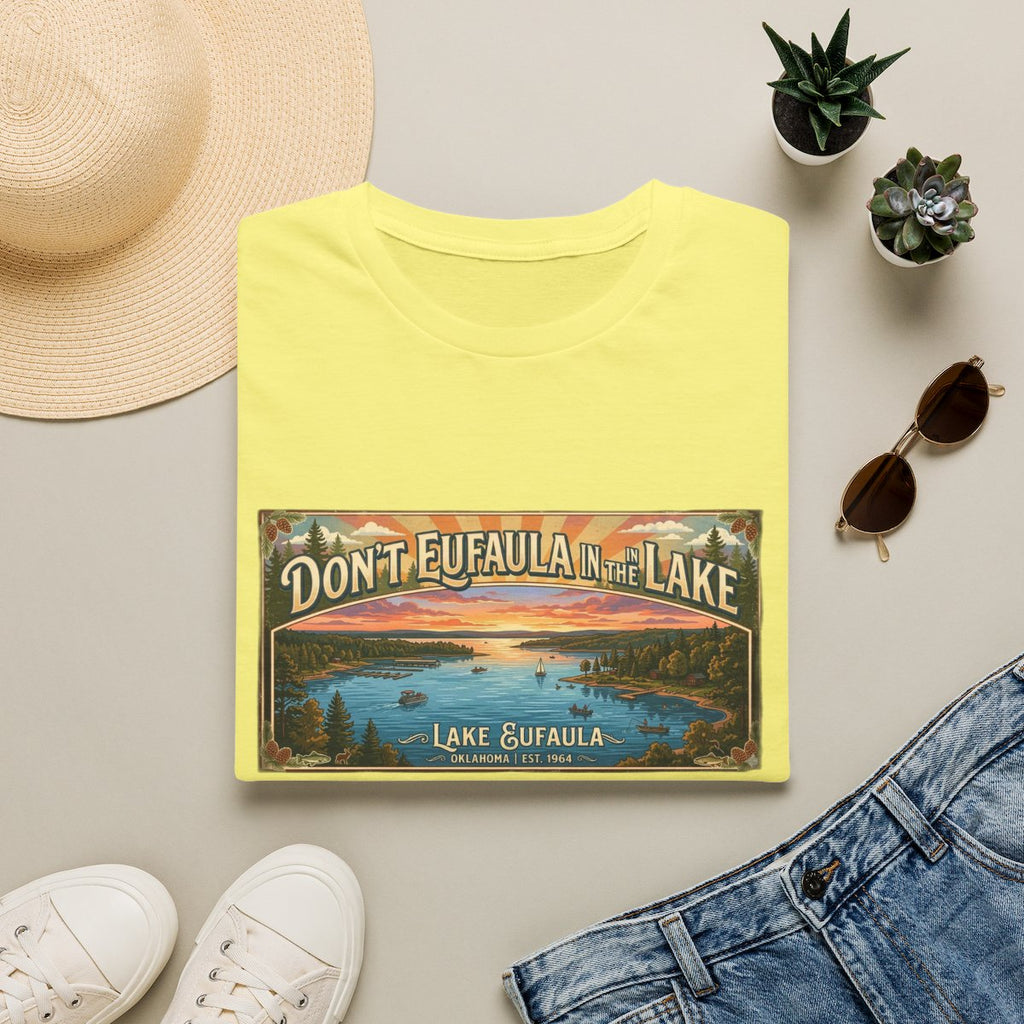 Don't Eufaula in the Lake T-Shirt — Funny Eufaula Lake Map Tee for Boaters & Locals