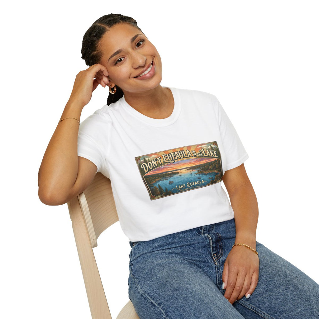 Don't Eufaula in the Lake T-Shirt — Funny Eufaula Lake Map Tee for Boaters & Locals