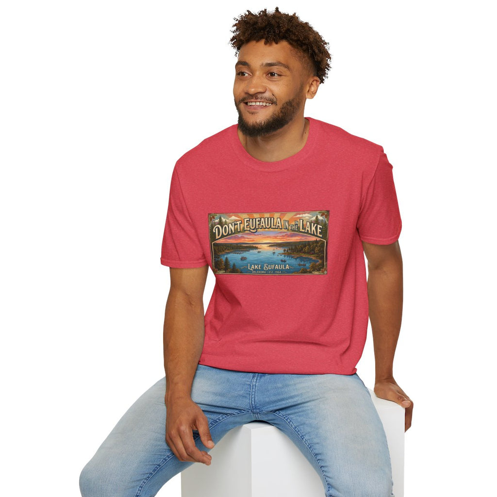 Don't Eufaula in the Lake T-Shirt — Funny Eufaula Lake Map Tee for Boaters & Locals