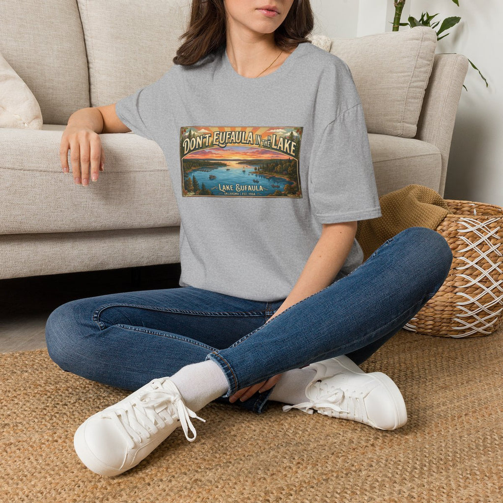 Don't Eufaula in the Lake T-Shirt — Funny Eufaula Lake Map Tee for Boaters & Locals