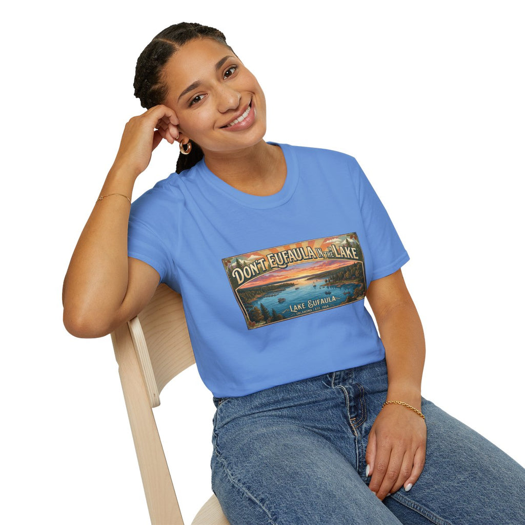 Don't Eufaula in the Lake T-Shirt — Funny Eufaula Lake Map Tee for Boaters & Locals