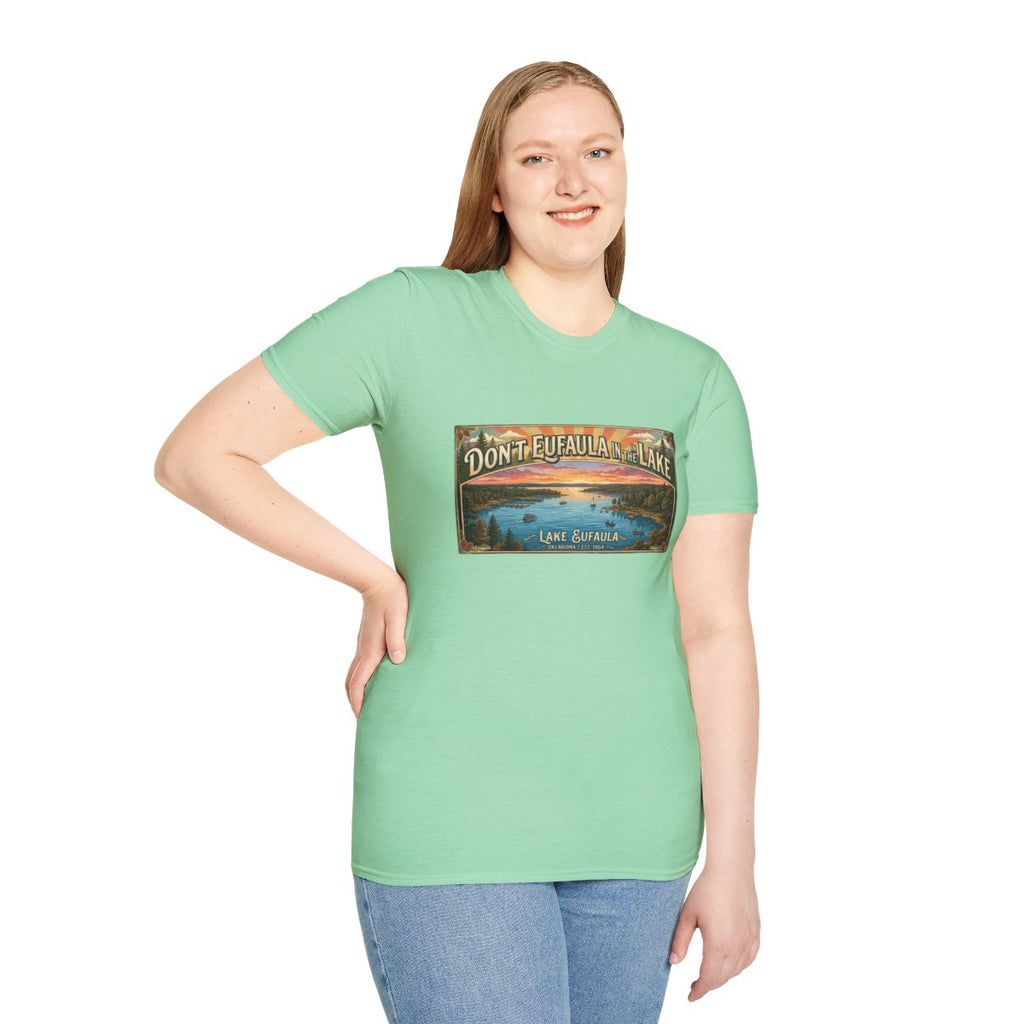 Don't Eufaula in the Lake T-Shirt — Funny Eufaula Lake Map Tee for Boaters & Locals