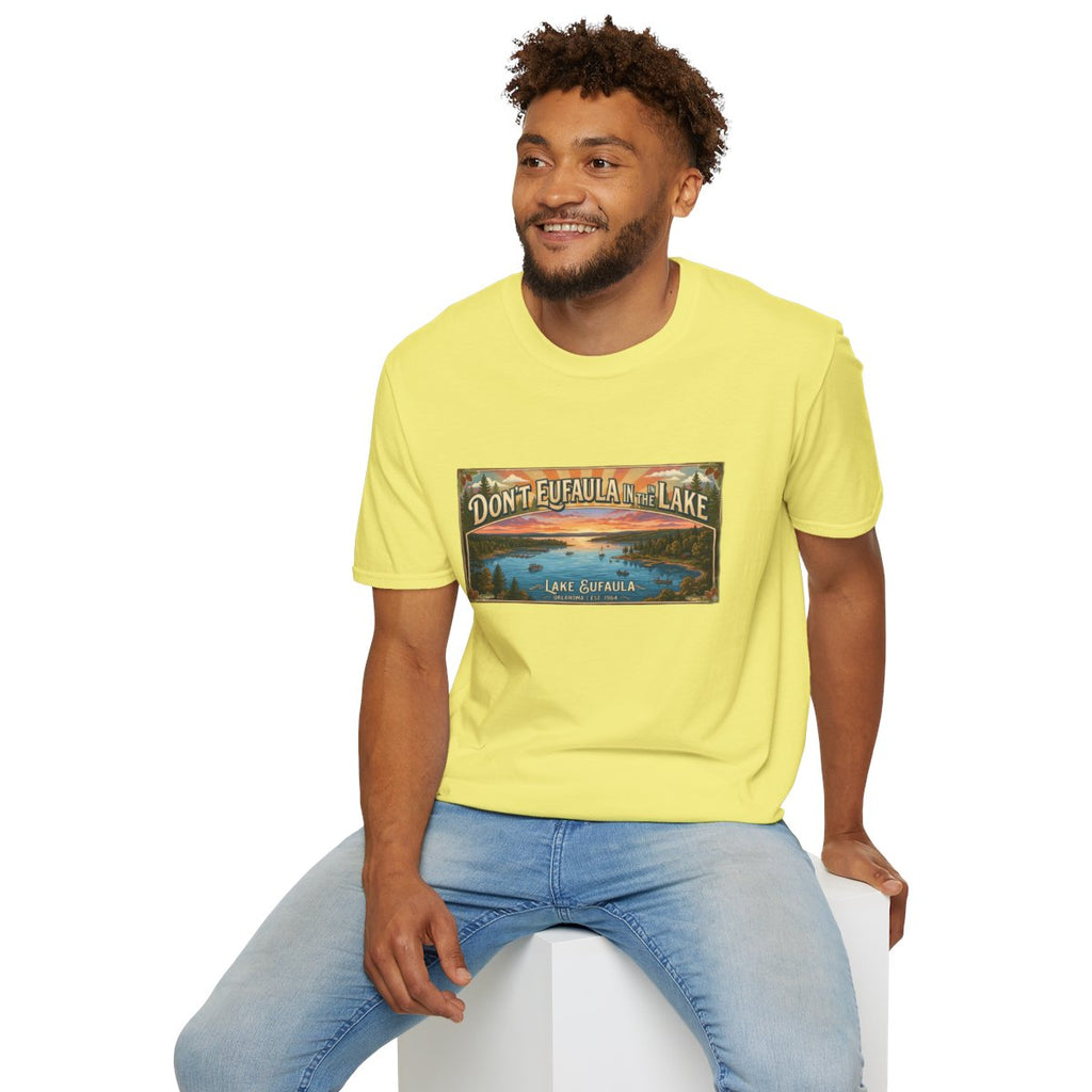 Don't Eufaula in the Lake T-Shirt — Funny Eufaula Lake Map Tee for Boaters & Locals