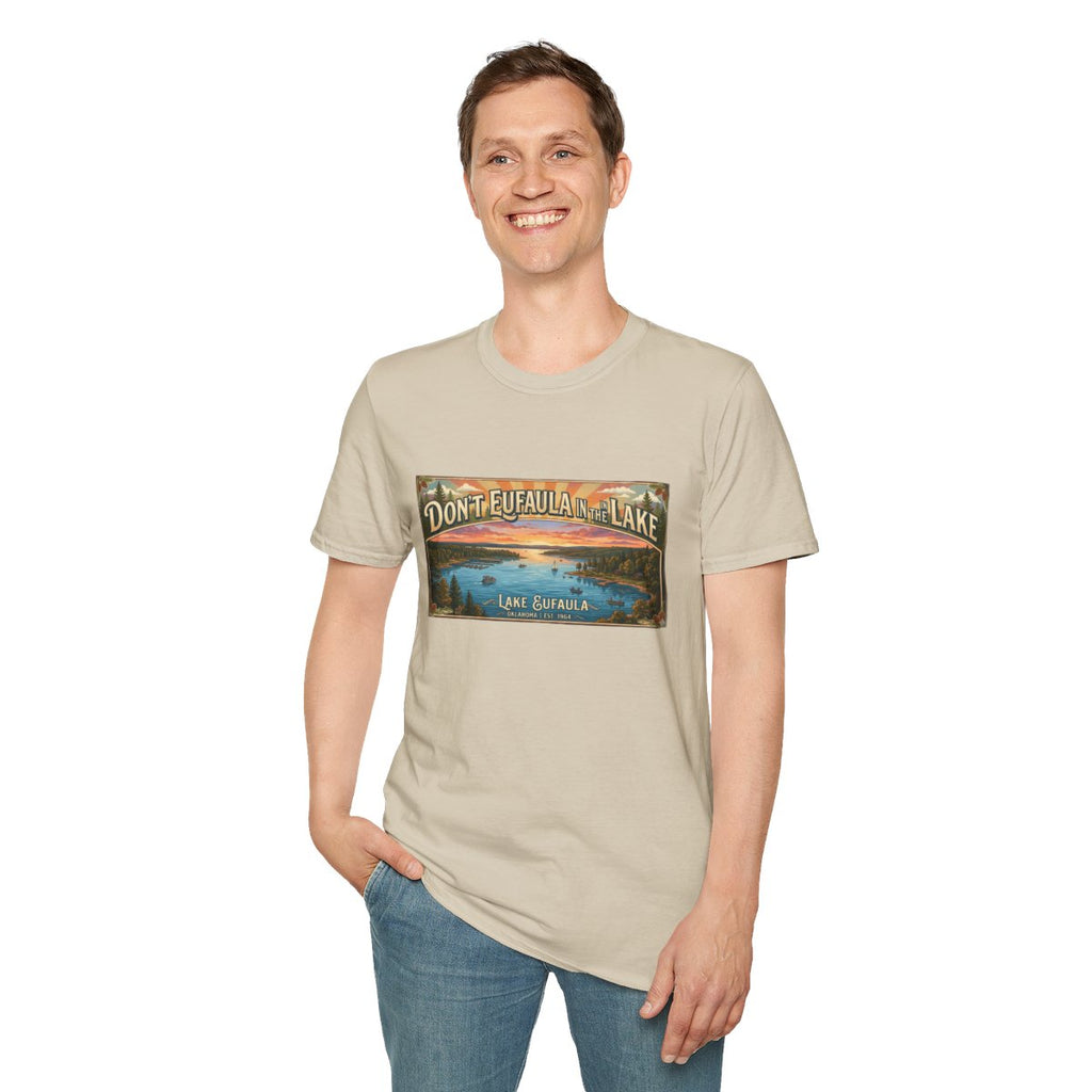 Don't Eufaula in the Lake T-Shirt — Funny Eufaula Lake Map Tee for Boaters & Locals