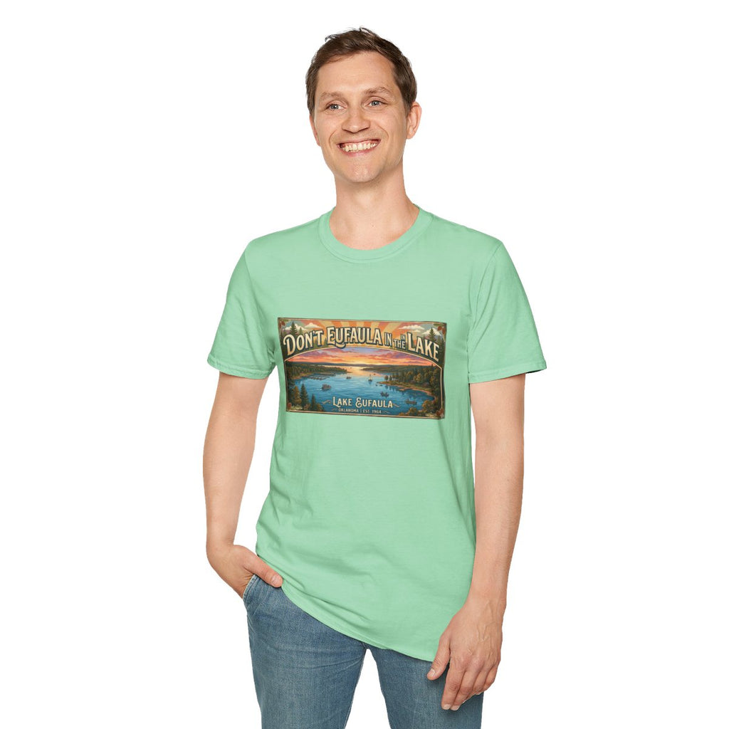 Don't Eufaula in the Lake T-Shirt — Funny Eufaula Lake Map Tee for Boaters & Locals